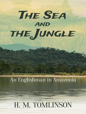 cover image of The Sea and the Jungle
